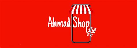 Ahmad Shop